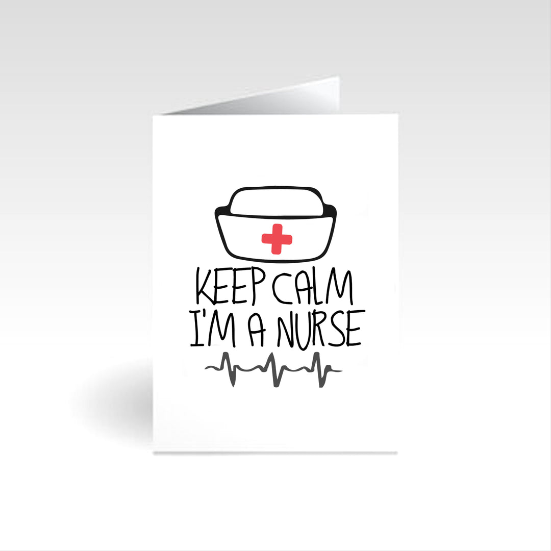 Keep Calm I'm A Occasion Card | Nurse Occasion Card | Fit For Icons